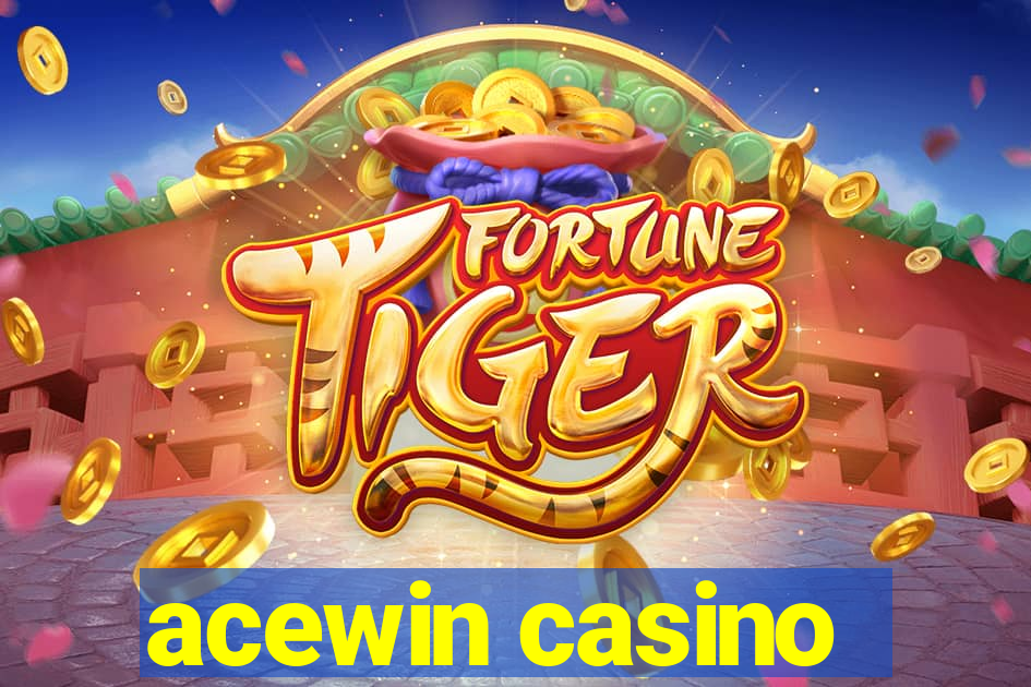 acewin casino